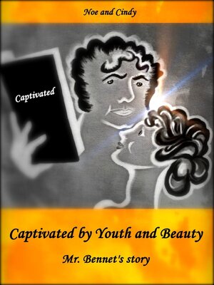 cover image of Captivated by Youth and Beauty